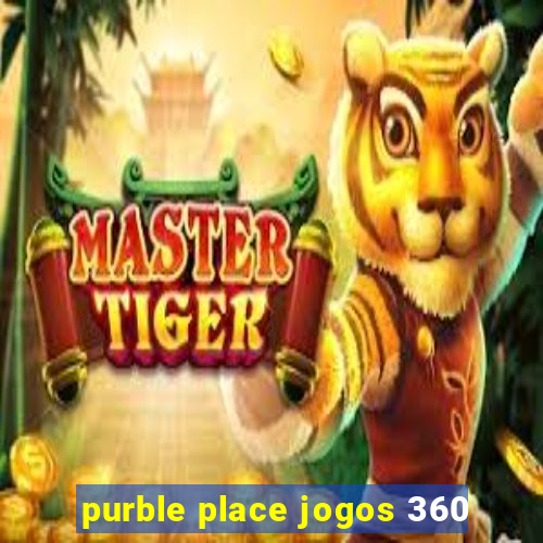 purble place jogos 360